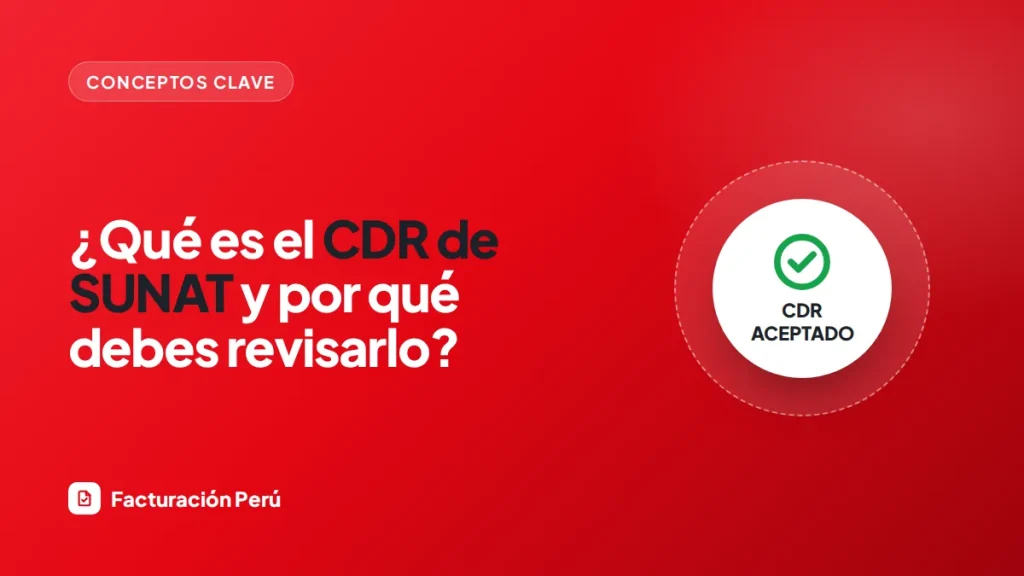 Qué es el CDR de SUNAT